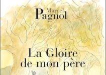 La Gloire de mon père Marcel Pagnol 1