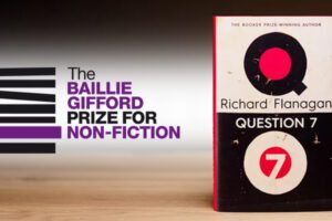 Richard Flanagan remporte le Prix Baillie Gifford de Non-Fiction cette année.